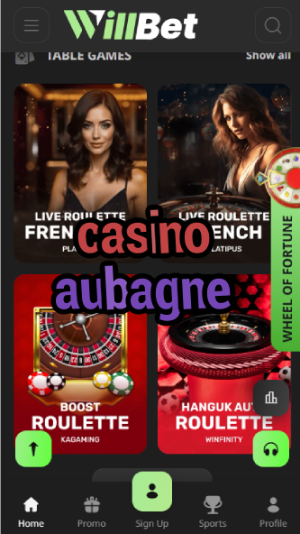 Casino Aubagne - Provence-Alpes-Côte d'Azur Casino-casinoorder.vip